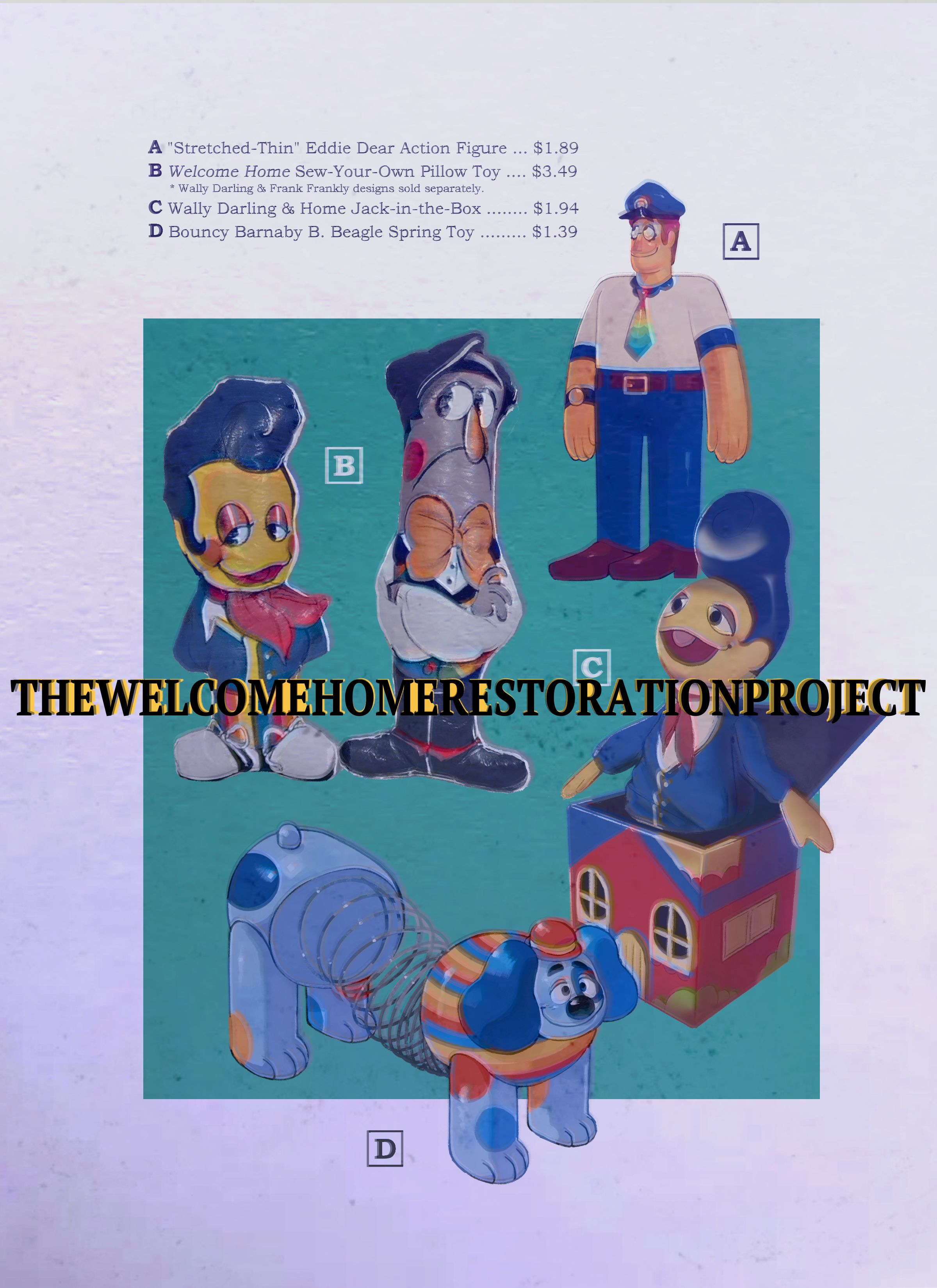A page showing various toys, including the 'Stretched thin Eddie Dear action figure $1.89', 'Welcome Home sew your own pillow toy, $3.49 (Wally Darling & Frank Frankly designs sold seperately)', 'Wally Darling & Home Jack in the box, $1.94', and 'Bouncy Barnaby B Beagle Spring Toy, $1.39'