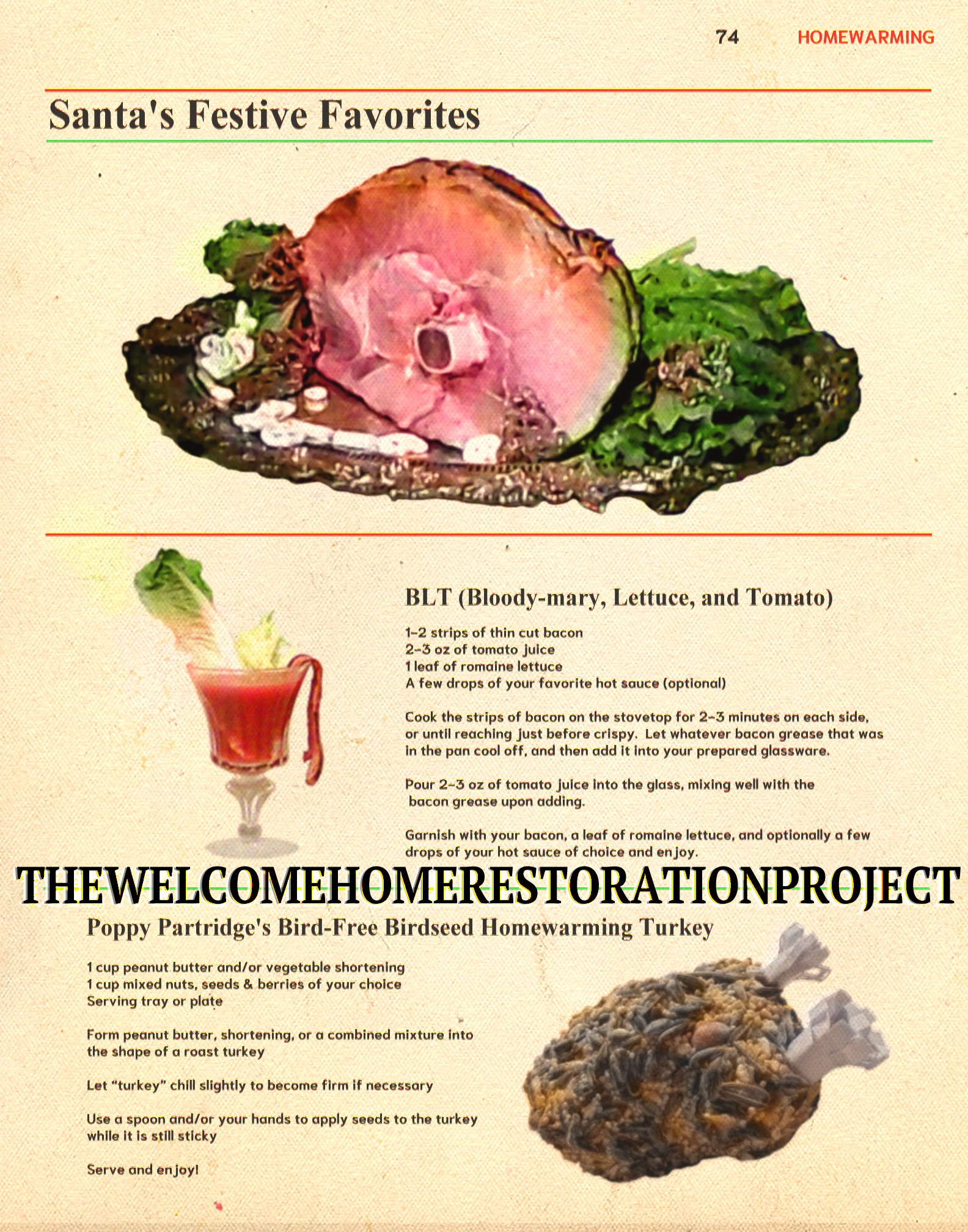 A spread of three homewarming dishes with the title 'santa's festive favorites' one is untitled, the next two are the 'BLT (bloody-mary, lettuce and tomato)', and the 'poppy partridge's bird free birdseed homewarming turkey'