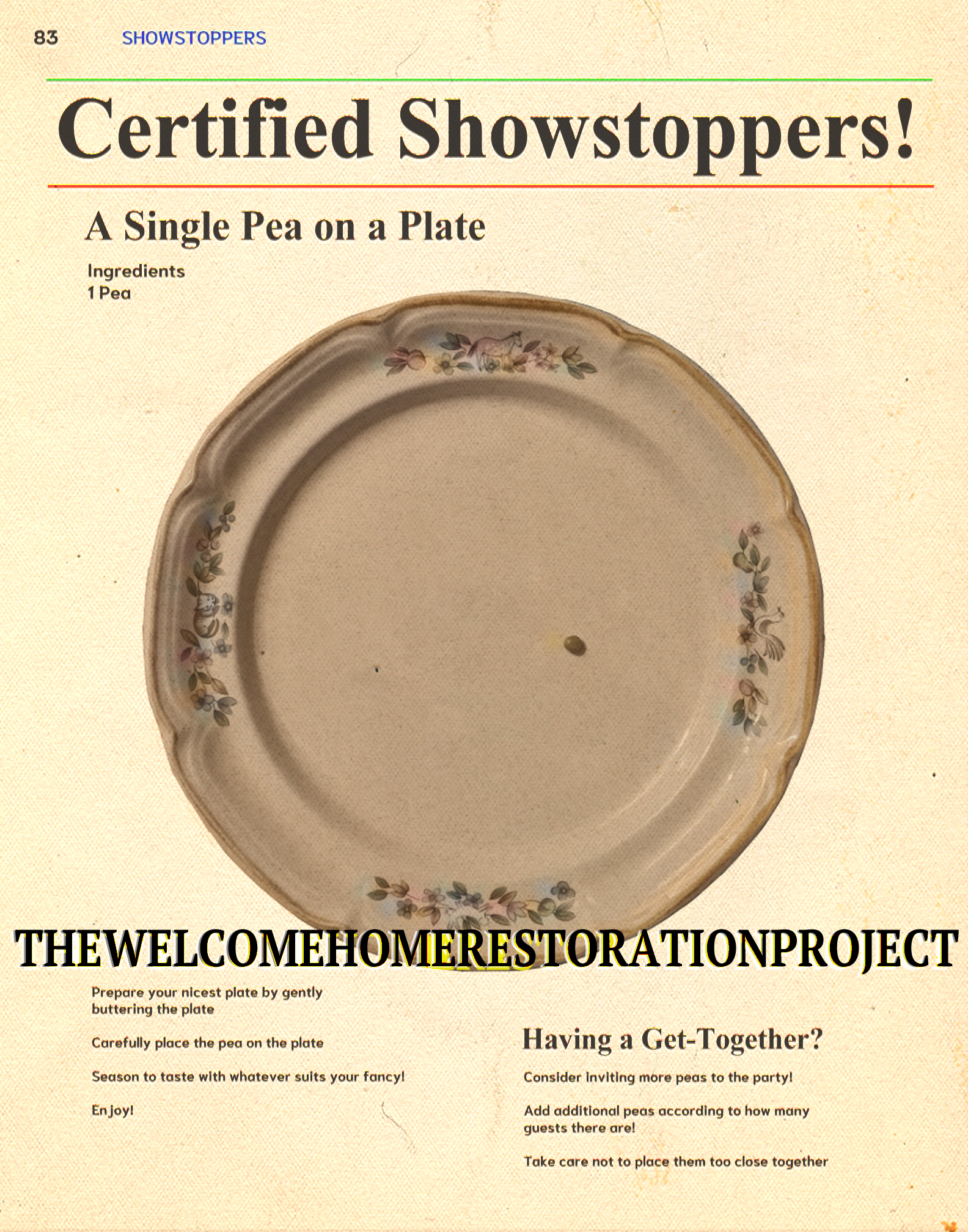 A homewarming spread with the title 'Certified Showstoppers!' and shows a dish called 'a single pea on a plate' which looks how you'd expect it to