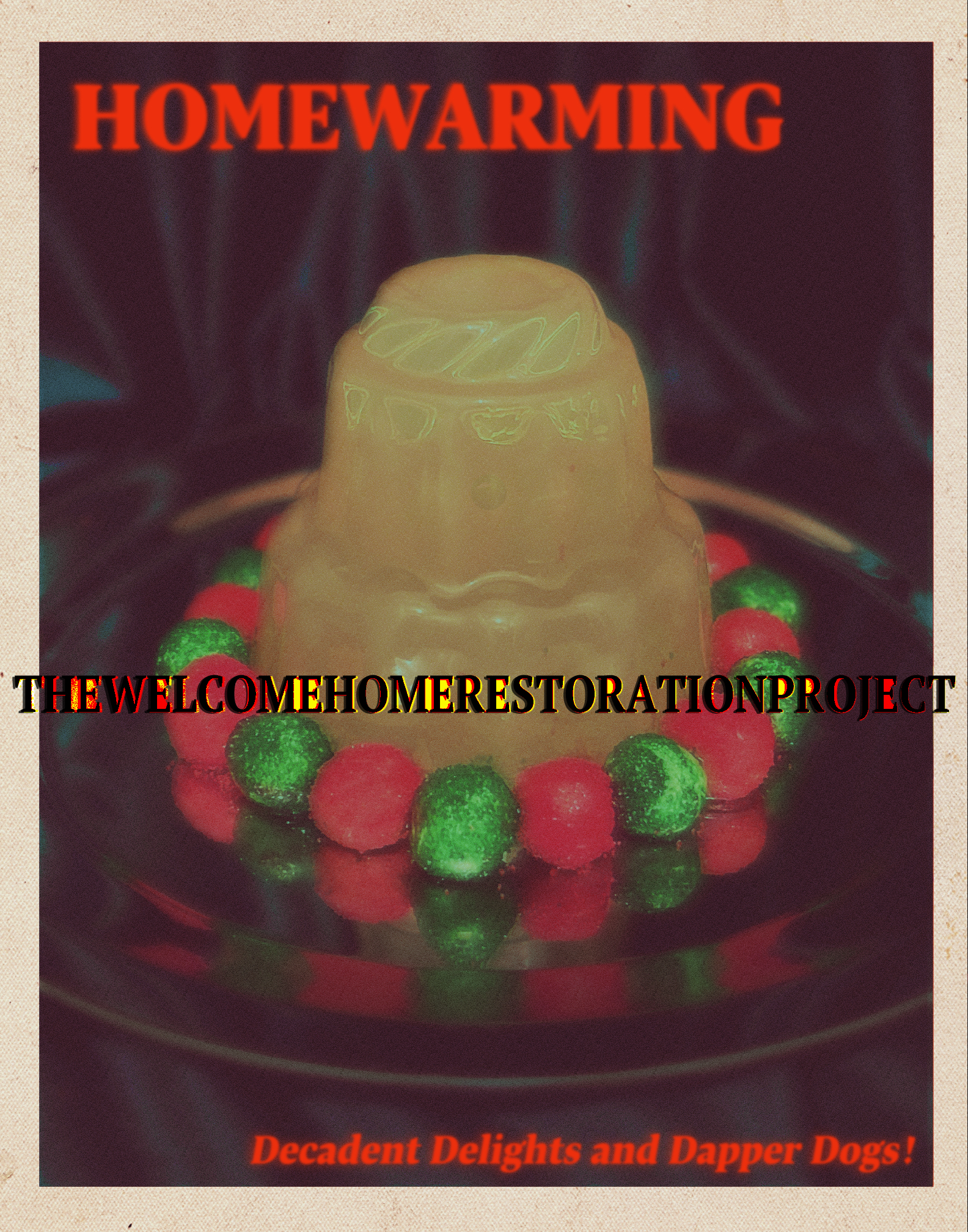 A Homewarming spread that reads 'decadent delighs and dapper dogs!' with a photograph of a gelatin based dish.