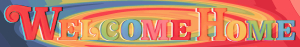A banner with the Welcome Home logo in rainbow text, with a spiral rainbow in the background